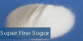 Super Fine Sugar