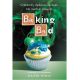 Baking Bad Cookbook