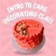 06-20-26 Intro Cake Decorating Class