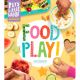 Food Play Preschooler Book